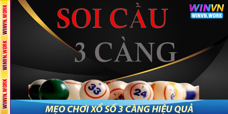 Xổ số 3 càng WinVN – Đặt cược dễ dàng, nhanh chóng 7 Mẹo chơi xổ số 3 càng hiệu quả